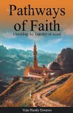 Pathways of Faith: Unveiling the Tapestry of Islam