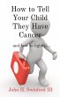How to Tell Your Child They Have Cancer - Bild 1