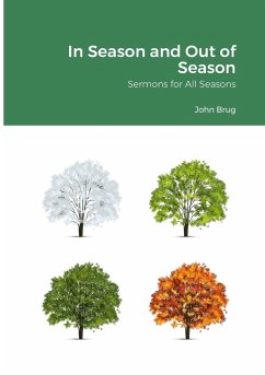 In Season and Out of Season - Brug, John