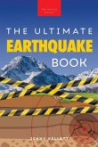 Earthquakes The Ultimate Earthquake Book for Kids
