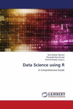 Data Science using R - Namani, Siva Sankar;Komati, Thirupathi Rao;Vuyyuru, Krishna Reddy