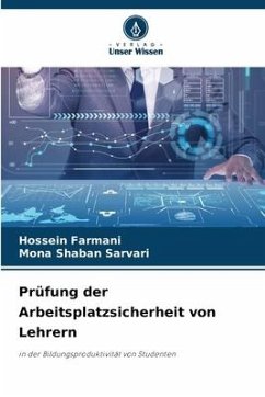 Prüfung der Arbeitsplatzsicherheit von Lehrern - Farmani, Hossein;Sarvari, Mona Shaban