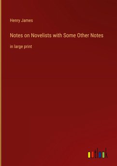 Notes on Novelists with Some Other Notes