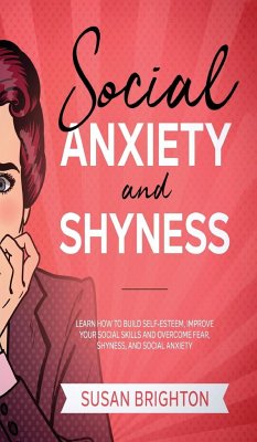 Social Anxiety And Shyness - Brighton, Susan