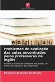 Problemas de avaliação das aulas encontrados pelos professores de inglês