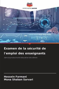 Examen de la sécurité de l'emploi des enseignants - Farmani, Hossein;Sarvari, Mona Shaban