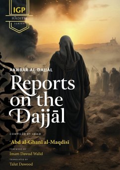 Reports on the Dajjal (Akhbar al-Dajjal) - Abd Al-Ghani Al-Maqdisi