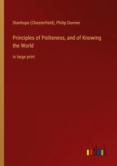 Principles of Politeness, and of Knowing the World