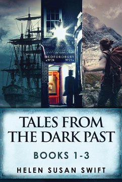 Tales From The Dark Past - Books 1-3 - Swift, Helen Susan