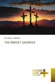 THE PERFECT SACRIFICE