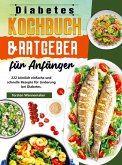 Diabetes Kochbuch & Ratgeber für Anfänger