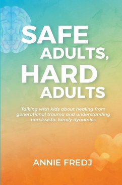 Safe Adults, Hard Adults - Fredj, Annie