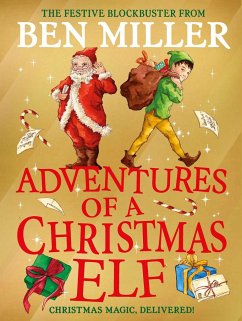 Adventures of a Christmas Elf - Miller, Ben