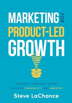 Marketing for Product-Led Growth - Lachance, Steve