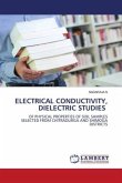 ELECTRICAL CONDUCTIVITY, DIELECTRIC STUDIES