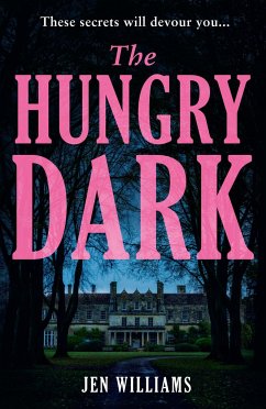 The Hungry Dark - Williams, Jen