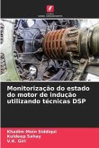 Monitorização do estado do motor de indução utilizando técnicas DSP