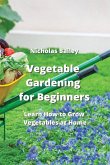 Vegetable Gardening for Beginners