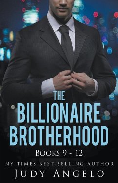 The Billionaire Brotherhood III, Vols. 9 - 12 - Angelo, Judy