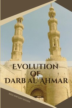Evolution of Darb al-Ahmar - Basara