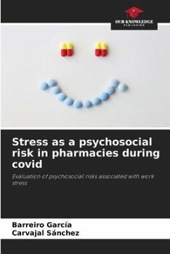 Stress as a psychosocial risk in pharmacies during covid - García, Barreiro;Sánchez, Carvajal