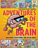 Adventures of the Brain