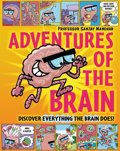 Adventures of the Brain - Manohar, Professor Sanjay