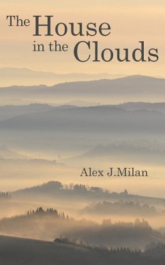 The House in the Clouds - Milan, Alex J.