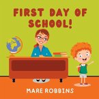 First Day of School First Day of School