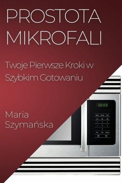 Prostota Mikrofali - Szyma¿ska, Maria