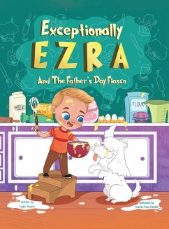 Exceptionally Ezra and the Father's Day fiasco - Harper, Taylor