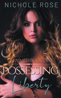 Possessing Liberty - Rose, Nichole