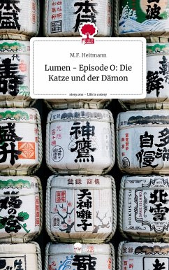 Lumen - Episode O: Die Katze und der Dämon. Life is a Story - story.one - Heitmann, M.F.