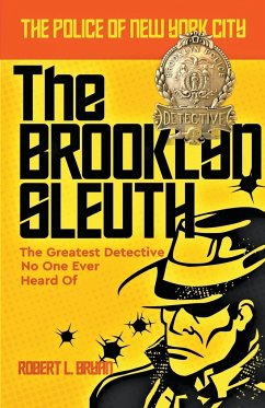 THE BROOKLYN SLEUTH - Bryan, Robert L.