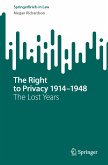 The Right to Privacy 1914–1948 (eBook, PDF)