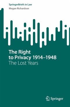 The Right to Privacy 1914–1948 (eBook, PDF) - Richardson, Megan