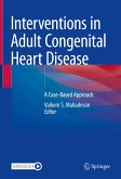 Interventions in Adult Congenital Heart Disease (eBook, PDF)