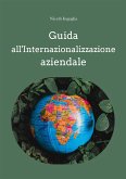 Guida all'internazionalizzazione aziendale (eBook, ePUB)