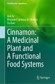 Cinnamon: A Medicinal Plant and A Functional Food Systems (eBook, PDF)