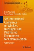 5th International Conference on Wireless, Intelligent and Distributed Environment for Communication (eBook, PDF)