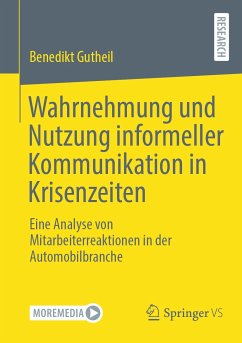 Wahrnehmung und Nutzung informeller Kommunikation in Krisenzeiten (eBook, PDF) - Gutheil, Benedikt