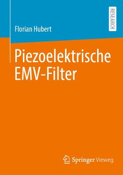 Piezoelektrische EMV-Filter (eBook, PDF) - Hubert, Florian