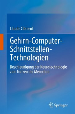Gehirn-Computer-Schnittstellen-Technologien (eBook, PDF) - Clément, Claude