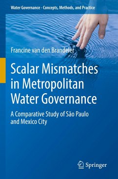 Scalar Mismatches in Metropolitan Water Governance - van den Brandeler, Francine