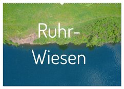 Ruhr-Wiesen (Wandkalender 2024 DIN A2 quer), CALVENDO Monatskalender