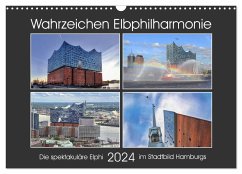 Wahrzeichen Elbphilharmonie (Wandkalender 2024 DIN A3 quer), CALVENDO Monatskalender