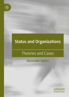 Status and Organizations - Styhre, Alexander
