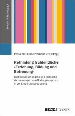 Rethinking frühkindliche »Erziehung, Bildung und Betreuung« - Pestalozzi-Fröbel Verband e.V.