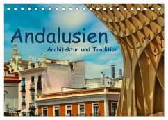 Andalusien, Architektur und Tradition (Tischkalender 2024 DIN A5 quer), CALVENDO Monatskalender