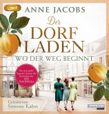 Wo der Weg beginnt / Der Dorfladen Bd.1 (2 MP3-CDs)